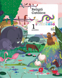 RELIGIÓ 1ºPRIMARIA. NOSTRA CASA 2019