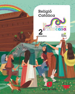 RELIGIÓ 2ºPRIMARIA. NOSTRA CASA 2019