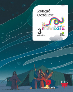 RELIGIÓ 3R PRIMARIA. NOSTRA CASA 2019
