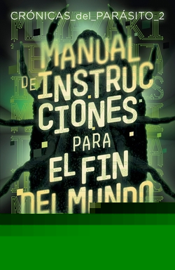 MANUAL DE INSTRUCCIONES PARA EL FIN DEL MUNDO