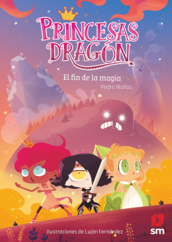 Princesas Dragón: El fin de la magia