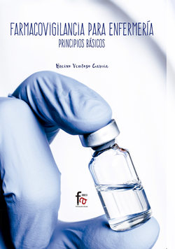 FARMACOVIGILANCIA PARA ENFERMERÍA.PRINCIPIOS BASICOS