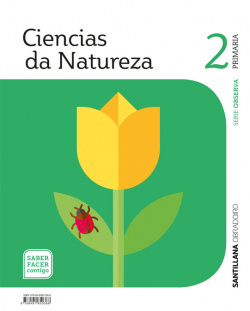 CIENCIAS NATURAIS 2º PRIMARIA SABER FACER CONTIGO