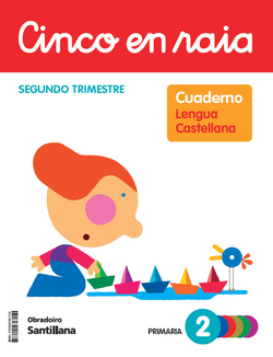 CINCO EN RAIA CADERNO LINGUA PAUTA 2 PRIMARIA 2 TRIM