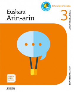 EUSKARA ARIN-ARIN. 3ºLH. EGITEN JAKIN ZUREKIN. EUSKADI 2019