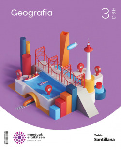 GEOGRAFÍA 3.DBH MUNDUAK ERAIKITZEN EUSKADI 2022