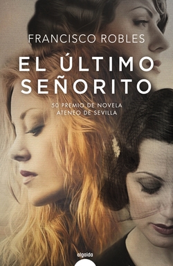 EL ÚLTIMO SENORITO
