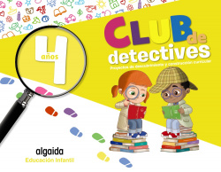 Club de detectives. Educación Infantil 4 años