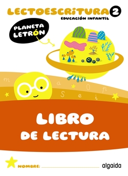 Planeta Letrón. Lectoescritura. Nivel 2. Libro de lectura