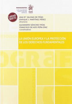 Unión Europea y la protección de los derechos fundamentales