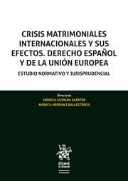 Crisis matrimoniales internacionales y sus efectos. Derecho español y de la unión europea