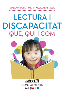 LECTURA I DISCAPACITAT. QUÈ, QUI I COM