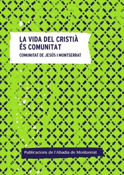 La vida del cristià és comunitat