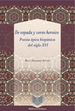 DE ESPADA Y VERSO HEROICO