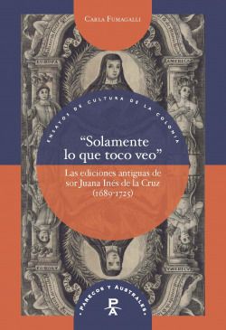 ?Solamente lo que toco veo?