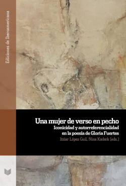 Una mujer de verso en pecho: Iconicidad y autorreferencialidad en la poesía de G