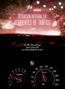 ACTUACIÓN INTEGRAL EN ACCIDENTES DE TRÁFICO-3 EDICIÓN