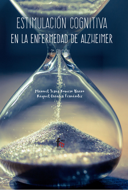 ESTIMULACIÓN COGNITIVA EN LA ENFERMEDAD DE ALZHEIMER-2ª EDIC