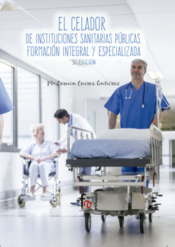 EL CELADOR DE INSTITUCIONES SANITARIAS PÚBLICAS