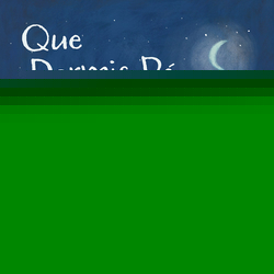 QUE DORMIS BE, AMOR MEU