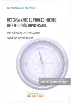 DEFENSA ANTE EL PROCEDIMIENTO DE EJECUCIÓN HIPOTECARIA (DÚO)