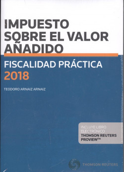 FISCALIDAD PRÁCTICA 2018.IMPUESTO SOBRE EL VALOR AÑADIDO
