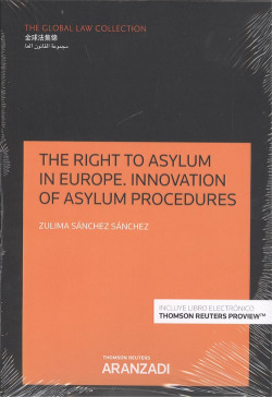 THE RIGHT ASYLUM IN EUROPE. INNOVATION OF ASYLUM PROCEDURES (DÚO)