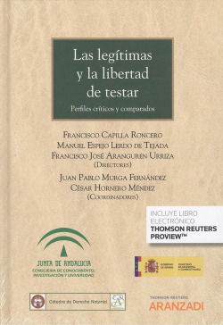 LAS LEGÍTIMAS Y LA LIBERTAD DE TESTAR (DÚO)