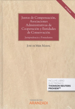 JUNTAS DE COMPENSACIÓN, ASOCIACIONES ADMINISTRATIVAS DE COOPERACIÓN Y ENTIDADES DE CONSERVACIÓN (DÚO)