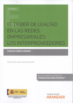 EL DEBER DE LEALTAD EN LAS REDES EMPRESARIALES: LOS INTERPROVEEDORES (DUO)