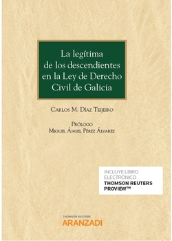 La leg¡tima de los descendientes en la Ley de Derecho Civil de Galicia (Papel e-book)