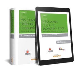 MISCELANEA, DERECHO, ECONOMÍA Y ÈTICA