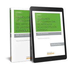 LA EXCLUSIÓN DE LA GUARDIA CIVIL DEL ARTÍCULO E DE LA CONSTITUCIÓN ESPAÑOLA
