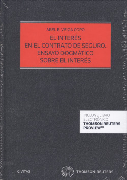 INTERÈS EN EL CONTRATO DE SEGURO. ENSAYO DOGMÁTICO SOBRE EL INTERÈS (DÚO)