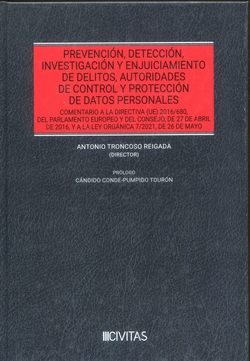 Prevención, detección, investigación y enjuiciamiento de delitos, autoridades de control y protección de datos personales