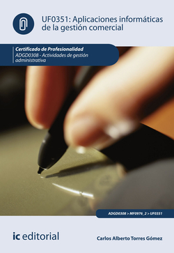 Aplicaciones informáticas de la gestión comercial. ADGD0308 - Actividades de ges