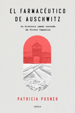 EL FARMACÈUTICO DE AUSCHWITZ