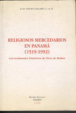 RELIGIOSOS MERCEDARIOS EN PANAMA (1519-1992)