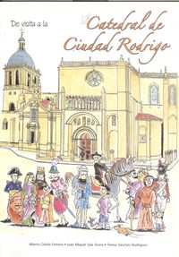 De visita a la Catedral de Ciudad Rodrigo