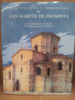 ARQUITECTURA Y SIMBOLISMO DE SAN MARTIN DE FROMISTA