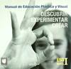 (08).DESCUBRIR EXPER.Y CREAR (I) ESO (PLASTICA) (1O.CICLO)