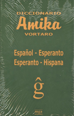 DICCIONARIO AMIKA VORTARO ESPAÑOL/ESPERANTO.(VV)