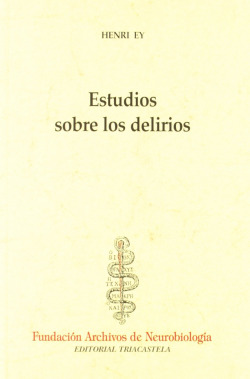ESTUDIOS SOBRE LOS DELIRIOS
