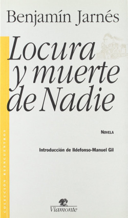 LOCURA Y MUERTE DE NADIE