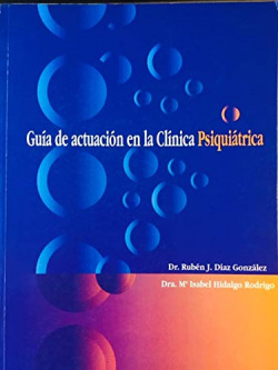 GTUIA DE ACTUACION EN LA CLINICA PSIQUIATRICA