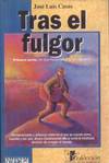 TRAS EL FULGOR