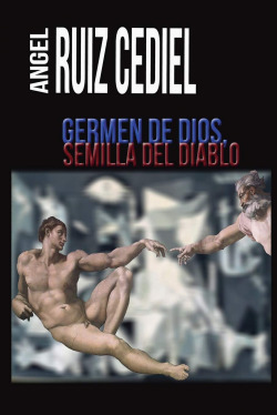 GERMEN DE DIOS, SEMILLA DEL DIABLO