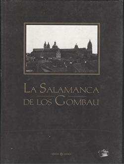 LA SALAMANCA DE LOS GOMBAU