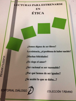 LECTURAS PARA ENTREN. ETICA - TABANO DIALOGO