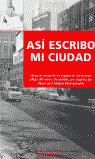ASI ESCRIBO MI CIUDAD GRAFEIN